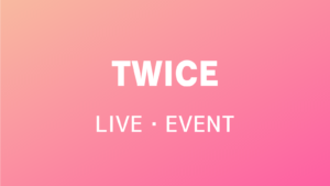 TWICE　ライブ