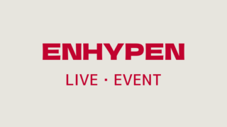 ENHYPEN ライブ